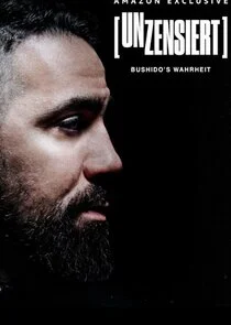 Affiche de Unzensiert - Bushido's Wahrheit