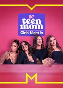 Affiche de Teen Mom: Girls Night In