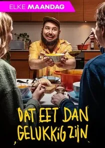 Affiche de Dat Eet Dan Gelukkig Zijn