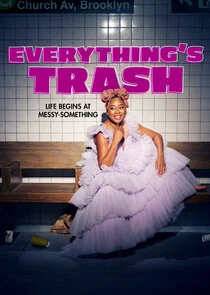 Pôster de Everything's Trash