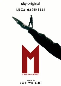 Affiche de M. Il figlio del secolo
