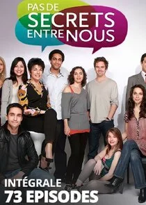 Pôster de Pas de secrets entre nous