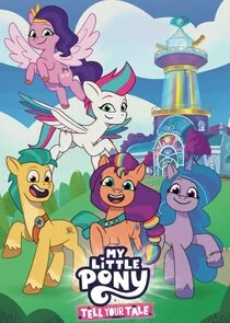 My Little Pony: Tell Your Tale poster