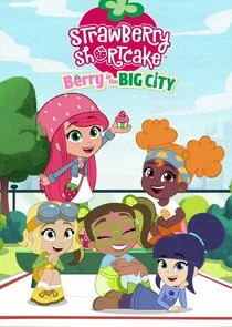 Strawberry Shortcake: Berry in the Big City poster