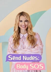 Poster di Send Nudes: Body SOS