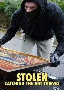 Poster di Stolen: Catching the Art Thieves