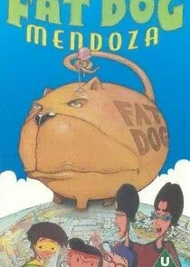 Fat Dog Mendoza afişi