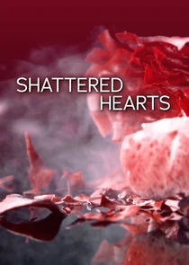 Affiche de Shattered Hearts