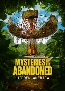 Póster de Mysteries of the Abandoned: Hidden America