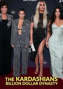 Poster di The Kardashians: Billion Dollar Dynasty