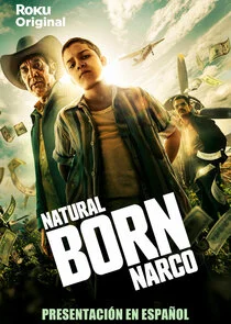 Natural Born Narco poster