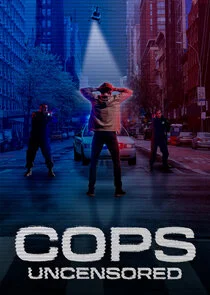 Poster di Cops Uncensored