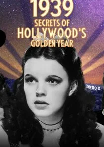 Affiche de 1939: Secrets of Hollywood's Golden Year