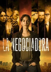 Poster di La Negociadora