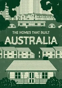 Poster di The Homes That Built Australia