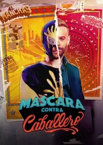 Poster di MÄ‚Ë‡scara contra Caballero