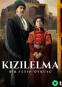 Poster di KĂ„Â±zĂ„Â±lelma: Bir Fetih Ä‚â€“ykÄ‚Ä˝sÄ‚Ä˝