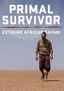 Poster di Primal Survivor Extreme African Safari