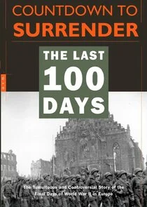 Countdown to Surrender: The Last 100 Days poster