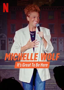 Plakat Michelle Wolf: It's Great to Be Here