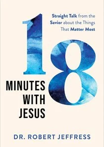 Poster di 18 Minutes with Jesus - Dr. Robert Jeffress