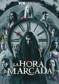 Poster di La Hora Marcada