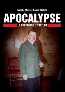 Apokalypse: Hitlers Untergang Poster