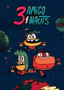 3 Amigonauts poster