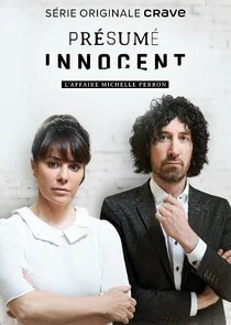 PrÄ‚Â©sumÄ‚Â© innocent: l'affaire Michelle Perron poster