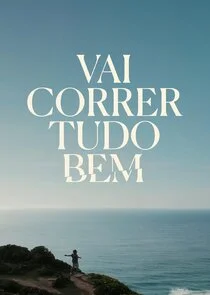 Plakat Vai Correr Tudo Bem