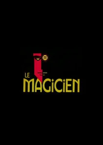 Poster di Le Magicien