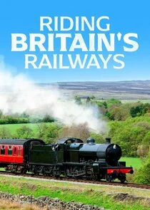 Affiche de Riding Britain's Railways