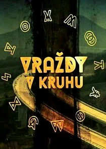 VraÄąÄľdy v kruhu poster