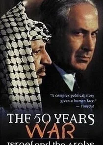 The 50 Years War: Israel and the Arabs Poster