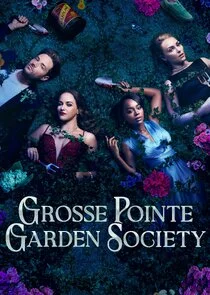 Grosse Pointe Garden Society poster