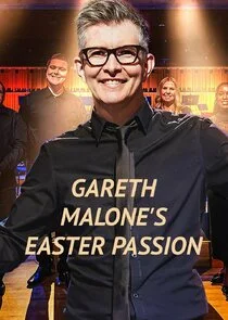 Plakat Gareth Malone's Easter Passion