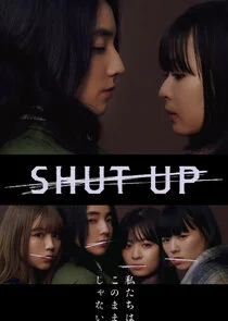 Affiche de Shut Up
