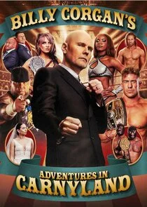 Poster di Billy CorganĂ˘â‚¬Âs Adventures in Carnyland