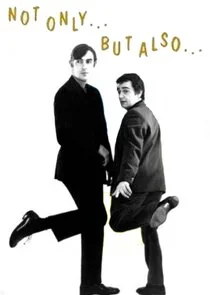 Poster di Not Only... But Also
