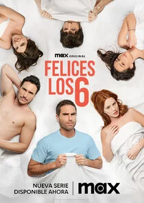 Poster di Felices Los 6