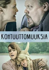 Affiche de Kohtuuttomuuksia