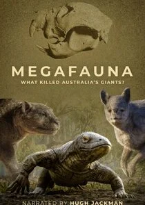 Affiche de Megafauna: What Killed Australia's Giants?