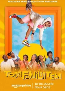 Pôster de Toda Família Tem