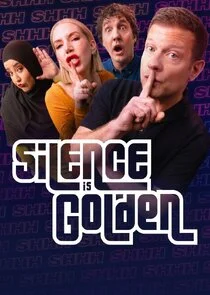 Pôster de Silence is Golden
