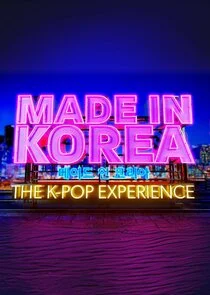 Plakat Made in Korea: The K-Pop Experience