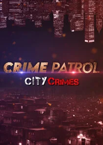 Crime Patrol - City Crimes poster