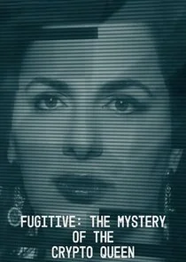 Poster di Fugitive: The Mystery of the Crypto Queen