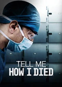 Tell Me How I Died poster