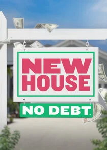 Poster di New House No Debt