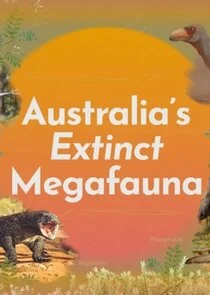 Affiche de Australia's Extinct Megafauna